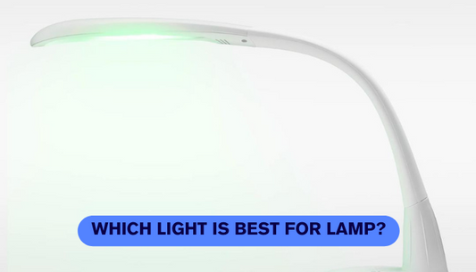 Which light is best for lamp