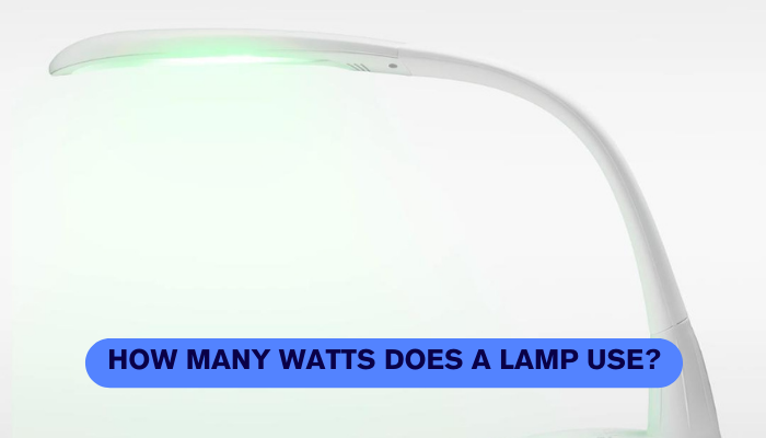 How many watts does a lamp use