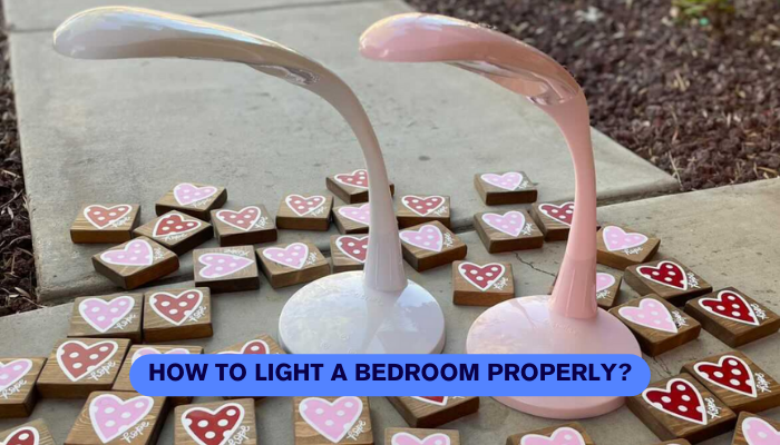 How to light a bedroom properly